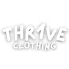 Thr1ve Clothing  - Home